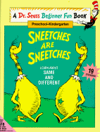 Sneetches Are Sneetches: Learn about Same and Different