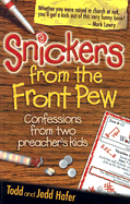 Snickers from the Front Pew