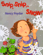 Snip...Snip...Snow! - 