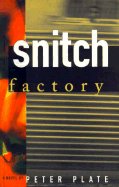 Snitch Factory