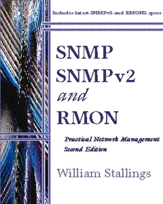 SNMP, Snmpv2, and Rmon: Practical Network Management - Stallings, William, PH.D.