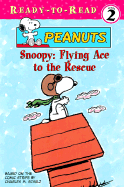 Snoopy: Flying Ace to the Rescue