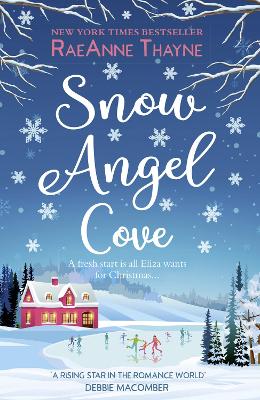 Snow Angel Cove - Thayne, RaeAnne