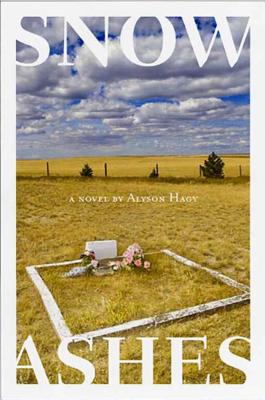 Snow, Ashes - Hagy, Alyson