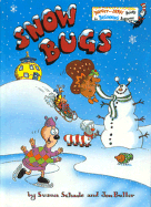 Snow Bugs