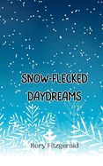 Snow-Flecked Daydreams