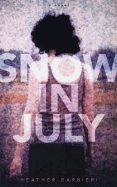 Snow in July