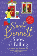 Snow is Falling: A heartwarming festive romance from Sarah Bennett
