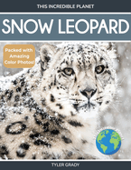 Snow Leopard: Fascinating Animal Facts for Kids