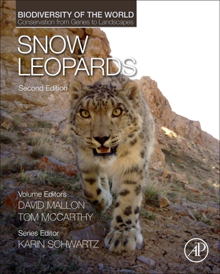 Snow Leopards - McCarthy, Tom, and Mallon, David, and Schwartz, Karin R, PhD
