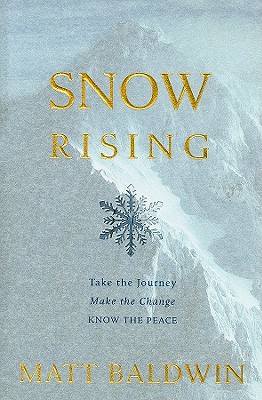 Snow Rising - Baldwin, Matt