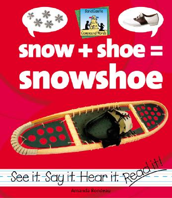 Snow]shoe=snowshoe - Rondeau, Amanda