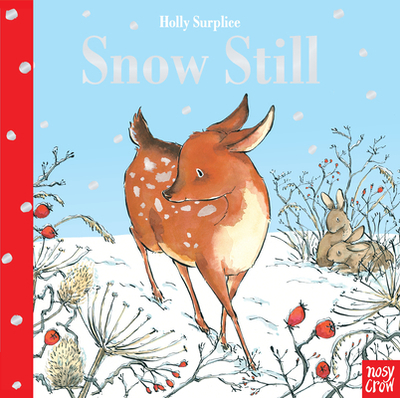 Snow Still - 