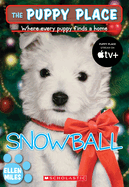Snowball (the Puppy Place #2): Volume 2