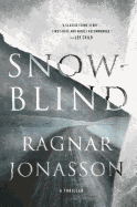 Snowblind: A Thriller