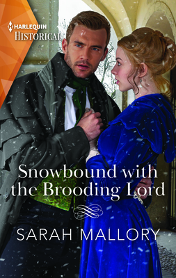 Snowbound with the Brooding Lord - Mallory, Sarah
