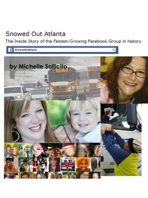 Snowed Out Atlanta - Sollicito, Michelle