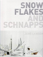 Snowflakes and Schnapps