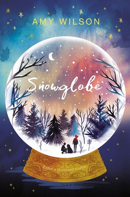 Snowglobe - Wilson, Amy