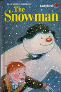 Snowman - Ladybird Books, and Briggs, Raymond, and Ladybird