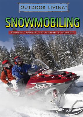 Snowmobiling - Zahensky, Kenneth, and Sommers, Michael A