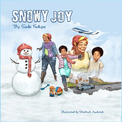 SNOWY JOY - Fadipe, Sade, and Fatunla, Tayo (Cover design by)