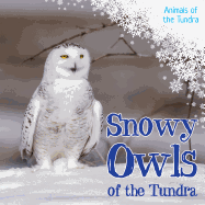 Snowy Owls of the Tundra