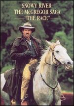 Snowy River: The McGregor Saga - The Race