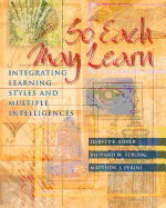 So Each May Learn: Integrating Learning Styles and Multiple Intelligences