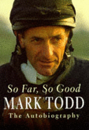 So Far, So Good: The Autobiography