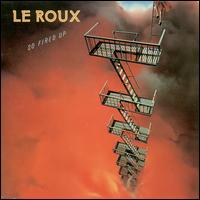 So Fired Up [Remastered] [Deluxe] - Le Roux