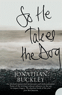 So He Takes the Dog