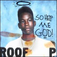 So Help Me God! - 2 Chainz