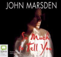 So Much to Tell You