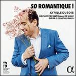 So Romantique!