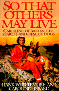 So That Others May Live