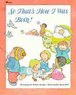 So That's How I Was Born