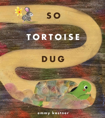 So Tortoise Dug - 