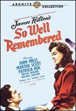 So Well Remembered