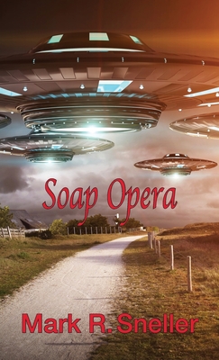 Soap Opera - Sneller, Mark R