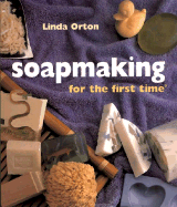 Soapmaking for the First Time