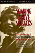 Soaring Above Setbacks: Autobiography of Janet Harmon Bragg, African American Aviator