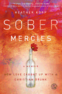 Sober Mercies