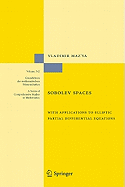 Sobolev Spaces: with Applications to Elliptic Partial Differential Equations