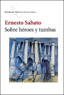 Sobre h?roes y tumbas
