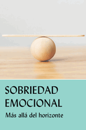 Sobriedad Emocional: M�s All� del Horizonte