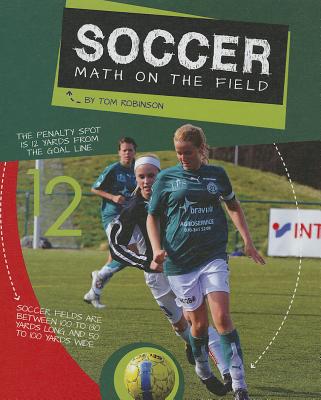Soccer: Math on the Field - Robinson, Tom