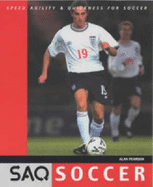Soccer: Speed, Agility and Quickness for Soccer