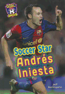 Soccer Star Andr�s Iniesta