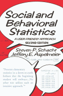 Social and Behavioral Statistics: A User-Friendly Approach